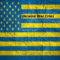 Ukraine War Cries